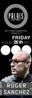 Roger Sanchez @ Palais