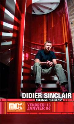 Didier Sinclair XClusive Residency