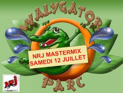 NRJ Mastermix – Walygator Parc