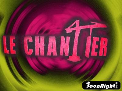le chantier