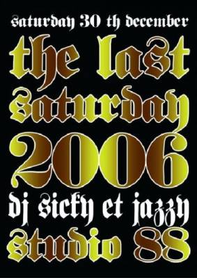the last saturfay 2006
