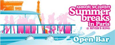 SUMMER BREAK SPECIAL OPEN BAR !