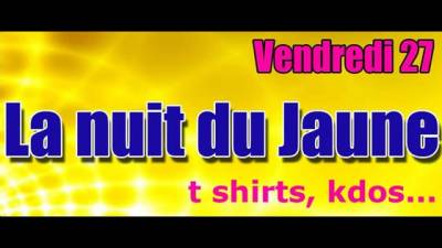 la nuit du jaune