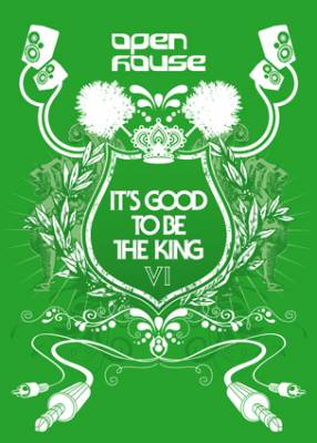 OPEN HOUSE : IT’S GOOD TO BE THE KING !
