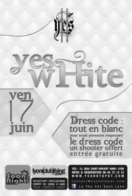 YES WHITE