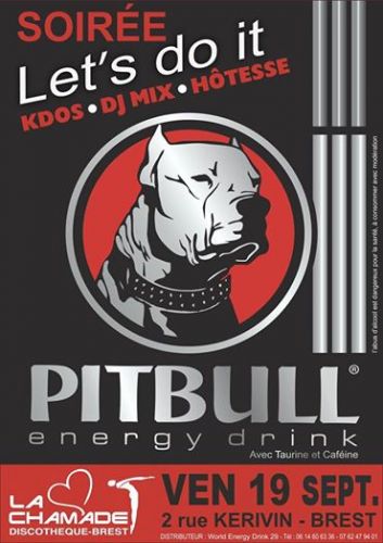 Pitbull Energy @ La Chamade