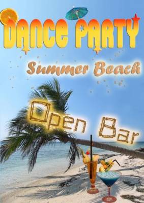 Open Bar / Dance Party – Summer Beach !
