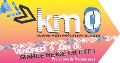 Soirée Km 0… Soirée Neige !