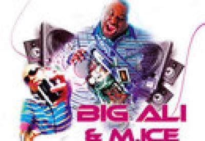 Big Ali & M.Ice