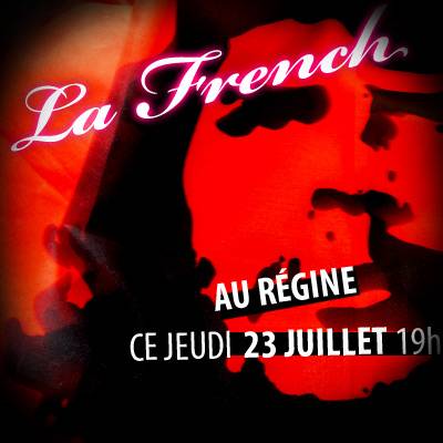 La French against the Machine @ Le Régine ce jeudi dès 19h