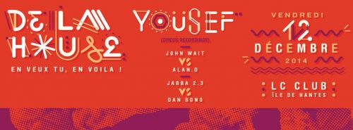 DE LA HOUSE, en veux-tu, en voilà ! W/ YOUSEF (Circus Recordings, Cocoon, Saved, Intec, Monique Musi
