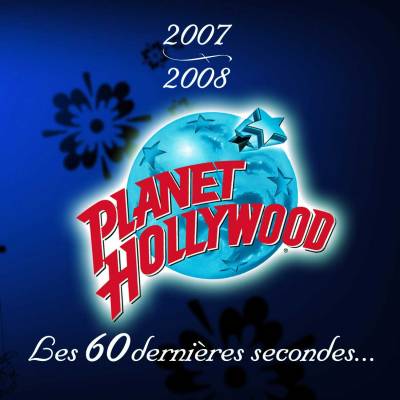 Les 60 Dernières Secondes au Planet Hollywood