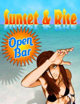 Open Bar / Sunset ‘ Rise