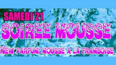 soirée mousse