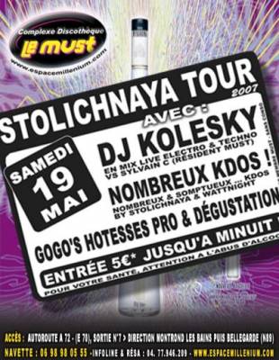 Stolichnaya tour et DJ GUEST: KOLESKY