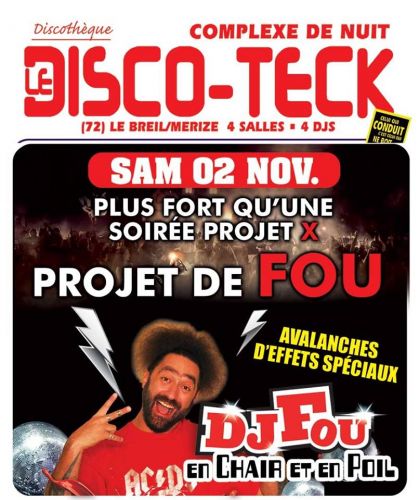 Projet de fou avec DJ Fou