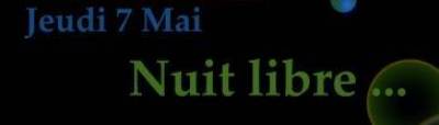 Nuit libre