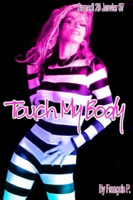Touch My body