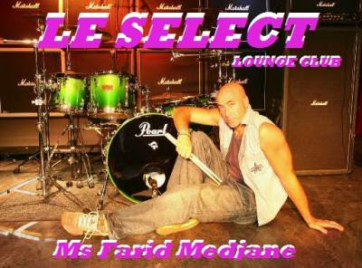 SHOW BATTERIE avec Farid Medjane @ SELECT CLUB