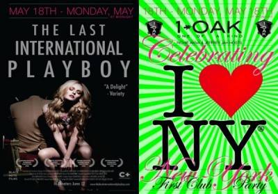 The Last International Playboy & I Love New York