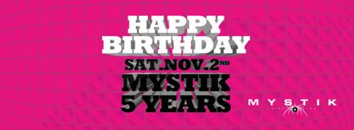 HAPPY BIRTHDAY MYSTIK 5 YEARS