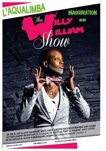 Inauguration avec Willy William Show