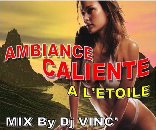 Ambiance Caliente a l etoile
