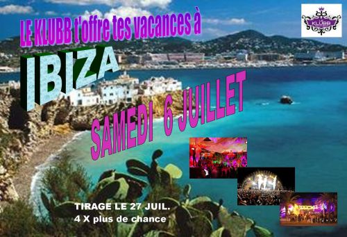 Le Klubb t offre tes vacances a Ibiza
