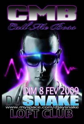 CALL ME BOSS with DJ Snake