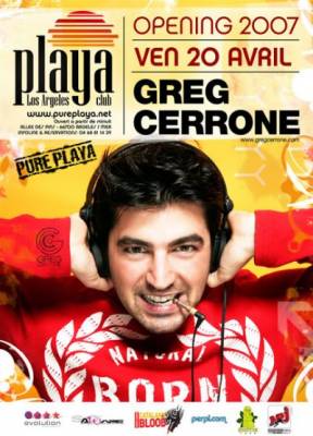 2007 Opening Party : GREG CERRONE