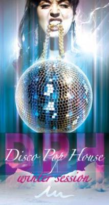Disco Pop House !