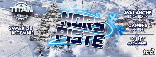 ★ HORS PISTE