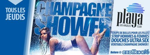 Tous les jeudis CHAMPAGNE SHOWER @ Le Playa