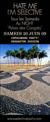 HATE ME I’M SELECTIVE – COPACABANA PARTY – REGGAETON SESSION