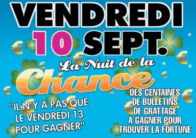 LA NUIT DE LA CHANCE