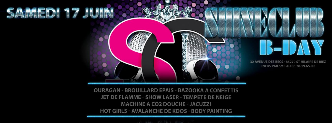 Anniversaire Shine Club