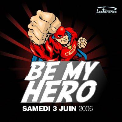 BE MY HERO