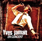 Yves Jamait – Quand je Pense à Fernande