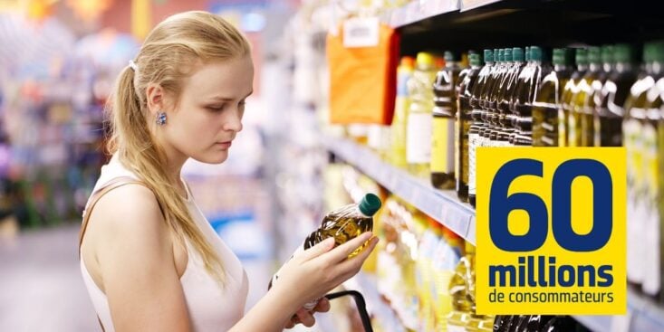 60 millions de consommateurs dénonce les dangers cachés dans cette huile d’olive en supermarché