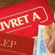 Livret A et LEP: des perspectives de rémunération des livrets d'épargne au plus bas dès le 1er août 2025