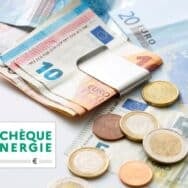 Chèque énergie : 800 000 foyers oubliés, avez-vous été privé de 277 € sans le savoir ?
