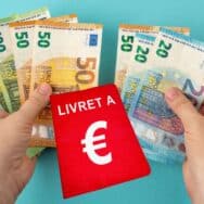 Livret A : ce qui change dès le 1er août et combien les épargnants risquent de perdre