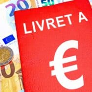 Livret A : ce nouveau livret d’épargne plus rentable s’ouvre à 19 millions de Français